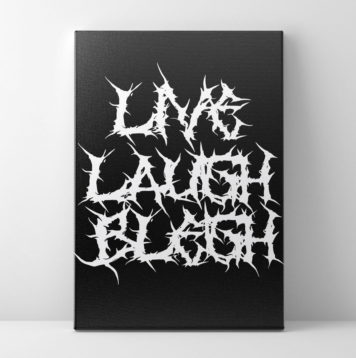 Live Laugh BLEGH! Metal Prints | Far Out Art 