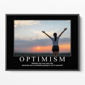 Demotivational Optimism Prints | Far Out Art 
