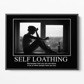 Demotivational Self Loathing Prints | Far Out Art 